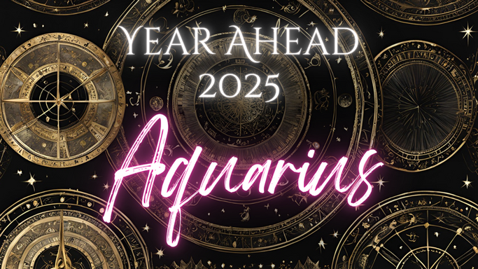 You're stepping into your destiny & it's scary, but you are meant to help others [Exclusive] Aquarius Year Ahead 2025